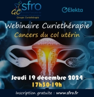 Webinaire GC-SFRO : Curiethérapie des Cancers Utérins