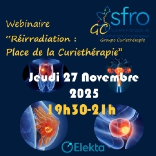Webinaire GC-SFRO "Réirradiation : place de la radiothérapie